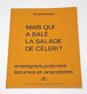 Bild des Verkufers fr Mais qui a sal la salade de cleri? Enseignes, pomes, lacunes et anecdotes. zum Verkauf von Librairie-Galerie Emmanuel Hutin