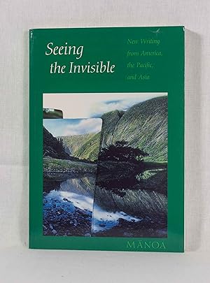 Bild des Verkufers fr Seeing the Invisible: New Writing from America, the Pacific, and Asia. (= Manoa, 8:2). zum Verkauf von Versandantiquariat Waffel-Schrder