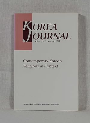 Bild des Verkufers fr Korea Journal, Vol. 52, No. 3, Autumn 2012: Contemporary Korean Religions in Context. zum Verkauf von Versandantiquariat Waffel-Schrder
