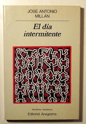 Seller image for EL DA INTERMITENTE - Barcelona 1990 - 1 ed. for sale by Llibres del Mirall