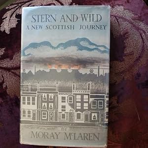 Stern & Wild - A New Scottish Journey