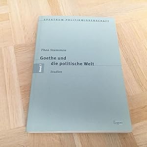 Goethe und die politische Welt. Studien.