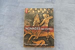 NOMADES Des Steppes Les Scythes, VIIe-IIe Siècle av. J.-C.