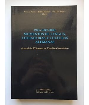 Bild des Verkufers fr 1945-1989-2000: MOMENTOS DE LENGUA, LITERATURAS Y CULTURAS ALEMANAS zum Verkauf von Librera Llera Pacios