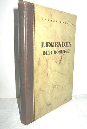 Bild des Verkufers fr Legenden der Bosheit (Erfundene und wahrhaftige Geschichte fr hochgemute Deutsche) zum Verkauf von Antiquariat Zinnober