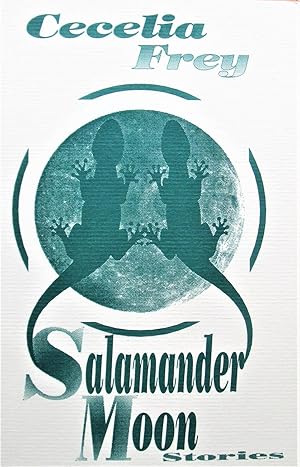 Seller image for Salamander Moon. Stories for sale by Ken Jackson