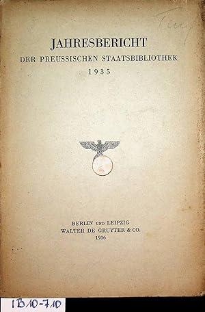 JAHRESBERICHT DER PREUSSISCHEN STAATSBIBLIOTHEK 1935