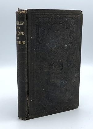 Imagen del vendedor de St. Helena and the Cape of Good Hope: or, Incidents in the Missionary Life of the Rev. James M'Gregor Bertram of St. Helena a la venta por Riverrun Books & Manuscripts, ABAA