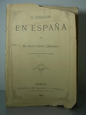 Imagen del vendedor de EL FEDERALISMO EN ESPAA a la venta por LLIBRES del SENDERI