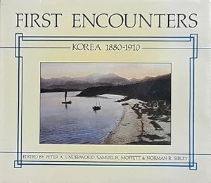Seller image for First Encounters: Korea, 1880-1910 for sale by LEFT COAST BOOKS