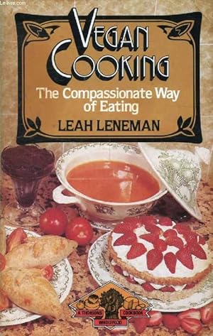 Seller image for VEGAN COOKING, The Compassionate Way of Eating for sale by Le-Livre