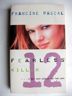 Killer Book 12 in the Fearless series