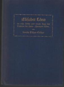 Elisabet Löns, die erste liebste und treuste Frau des Dichters der Heide Hermann Löns.