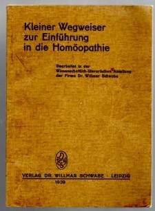 Image du vendeur pour Kleiner Wegweiser zur Einfhrung in die Homopathie. mis en vente par Antiquariat Puderbach