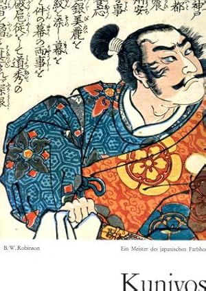 Kuniyoshi. Ein Meister des japanischen Farbholzschnitts.