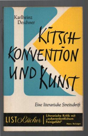 Kitsch, Konvention und Kunst. Eine literarische Streitschrift. List Bücher 93.