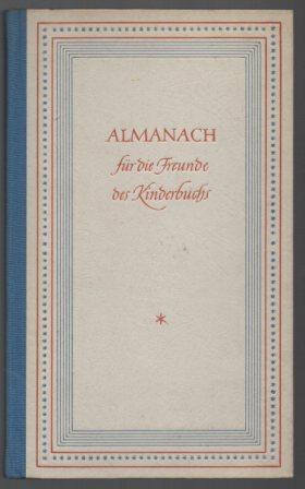 Almanach für die Freunde des Kinderbuchs.