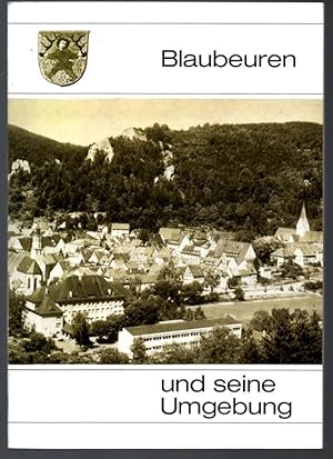 Bild des Verkufers fr Blaubeuren und seine Umgebung. zum Verkauf von Antiquariat Puderbach