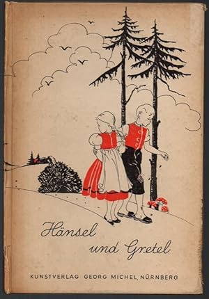 Seller image for Hnsel und Gretel. Ein Mrchen der Brder Grimm. Mit farbigen Bildern von Anne-Marie Schwarz-Torinus. for sale by Antiquariat Puderbach