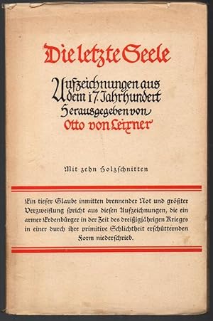 Imagen del vendedor de Die letzte Seele. Aufzeichnungen aus dem 17. Jahrhundert. a la venta por Antiquariat Puderbach