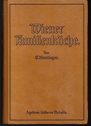 Seller image for Wiener Familienkche. Erprobte Rezepte fr eine gute Hausmannskost. for sale by Antiquariat Puderbach