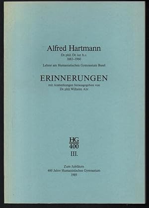 Erinnerungen. Mit Anmerkungen herausgegeben von Dr. phil. Wilhelm Abt.