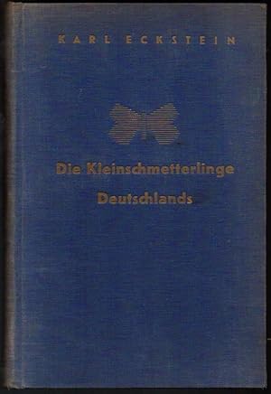 Die Kleinschmetterlinge Deutschlands. Mit 32 farbendrucktafeln. Die Schmetterlinge Deutschlands m...