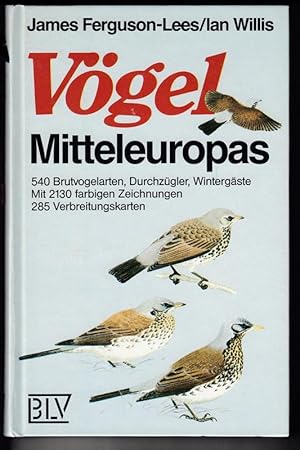 Bild des Verkufers fr Vgel Mitteleuropas. 500 Brutvogelarten, Durchzgler, Wintergste. Mit 2130 farbigen Zeichnungen. 285 Verbreitungskarten. zum Verkauf von Antiquariat Puderbach