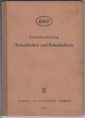 Bild des Verkufers fr Feinstbearbeitung: Feinstdrehen und Feinstbohren. RKW Nr. 122. zum Verkauf von Antiquariat Puderbach