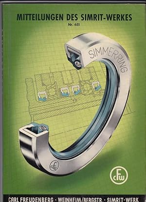 Simmerringe. Beschreibungen, Maßlisten. Mitteilungen des Simrit-Werkes Nr. 651/57