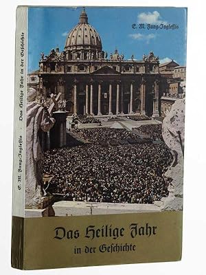 Imagen del vendedor de Das Heilige Jahr in der Geschichte. 1300 - 1975; ein Bildband. a la venta por Antiquariat Lehmann-Dronke