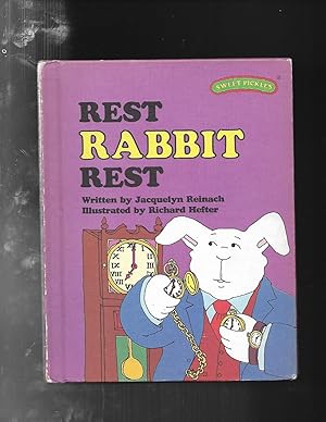 Seller image for REST, RABBIT REST (Sweet Pickles Series) for sale by ODDS & ENDS BOOKS