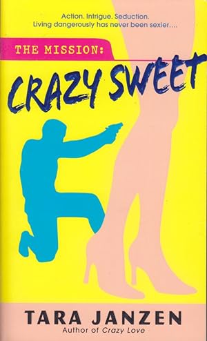 Seller image for Crazy Sweet (Steele Street) for sale by Kayleighbug Books, IOBA