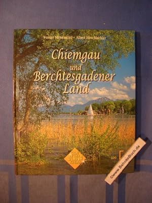 Bild des Verkufers fr Chiemgau und Berchtesgadener Land. Werner Mittermeier ; Albert Hirschbichler / Glanzlichter der Alpen ; Bd. 5 zum Verkauf von Antiquariat BehnkeBuch