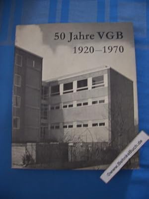 50 jahre VGB. 1920 - 1970.