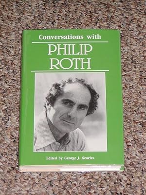 Seller image for CONVERSATIONS WITH PHILIP ROTH: LITERARY CONVERSATIONS SERIES - Rare Pristine Copy of The First Hardcover Edition/First Printing for sale by ModernRare