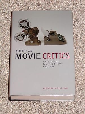 Immagine del venditore per AMERICAN MOVIE CRITICS: AN ANTHOLOGY FROM THE SILENTS UNTIL NOW - Rare Fine Copy of The First Hardcover Edition/First Printing: Signed by Phillip Lopate - SIGNED ON THE TITLE PAGE venduto da ModernRare