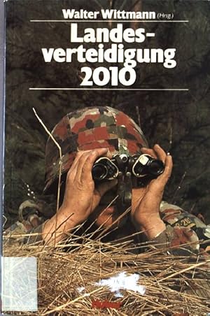 Imagen del vendedor de Landesverteidigung 2010. a la venta por books4less (Versandantiquariat Petra Gros GmbH & Co. KG)