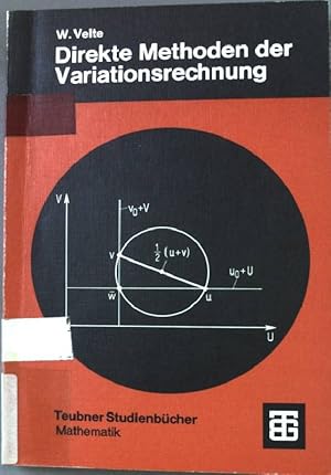 Bild des Verk�ufers f�r Direkte Methoden der Variationsrechnung : e. Einf. unter Ber�cks. von Randwertaufgaben bei partiellen Differentialgleichungen. Leitf�den der angewandten Mathematik und Mechanik ; Bd. 26; Teubner-Studienb�cher : Mathematik zum Verkauf von books4less (Versandantiquariat Petra Gros GmbH & Co. KG)