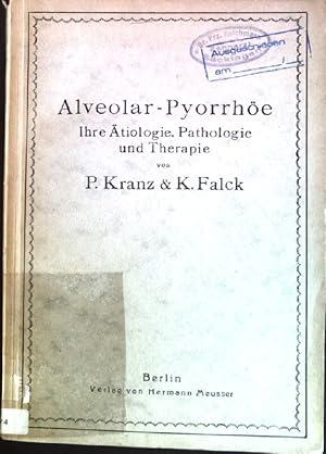 Imagen del vendedor de Alveolar-Pyorrhe: Ihre tiologie, Pathologie und Theraphie. a la venta por books4less (Versandantiquariat Petra Gros GmbH & Co. KG)