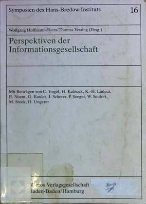 Seller image for Perspektiven der Informationsgesellschaft. Hans-Bredow-Institut: Symposien des Hans-Bredow-Instituts ; Bd. 16 for sale by books4less (Versandantiquariat Petra Gros GmbH & Co. KG)