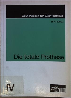 Seller image for Die totale Prothese. Grundwissen fr Zahntechniker IV; k for sale by books4less (Versandantiquariat Petra Gros GmbH & Co. KG)