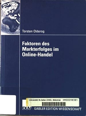 Bild des Verkufers fr Faktoren des Markterfolges im Online-Handel. Gabler Edition Wissenschaft. zum Verkauf von books4less (Versandantiquariat Petra Gros GmbH & Co. KG)