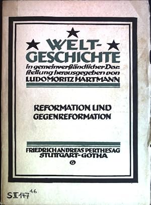 Seller image for Das Zeitalter der Reformation und Gegenreformation von 1517-1660. Weltgeschichte in gemeinverstndlicher Darstellung. Band 6, erste Hlfte. for sale by books4less (Versandantiquariat Petra Gros GmbH & Co. KG)