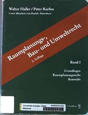 Bild des Verkufers fr Raumplanungs-, Bau- und Umweltrecht; Band 1. Grundlagen, Raumplanungsrecht, Baurecht. zum Verkauf von books4less (Versandantiquariat Petra Gros GmbH & Co. KG)