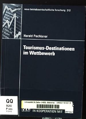 Seller image for Tourismus-Destinationen im Wettbewerb. Neue betriebswirtschaftliche Forschung ; 312 for sale by books4less (Versandantiquariat Petra Gros GmbH & Co. KG)