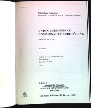 Seller image for Union Europ�enne, Communaut� Europ�enne: Recueil de textes. for sale by books4less (Versandantiquariat Petra Gros GmbH & Co. KG)