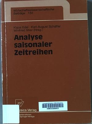Seller image for Analyse saisonaler Zeitreihen. Wirtschaftswissenschaftliche Beitrge ; Bd. 134 for sale by books4less (Versandantiquariat Petra Gros GmbH & Co. KG)