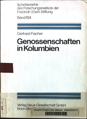 Bild des Verkufers fr Genossenschaften in Kolumbien. Schriftenreihe des Forschungsinstituts der Friedrich-Ebert-Stiftung ; Bd. 104 zum Verkauf von books4less (Versandantiquariat Petra Gros GmbH & Co. KG)