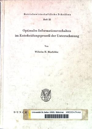 Bild des Verkufers fr Optimales Informationsverhalten im Entscheidungsproze der Unternehmung. Betriebswirtschaftliche Schriften. Heft 25. zum Verkauf von books4less (Versandantiquariat Petra Gros GmbH & Co. KG)